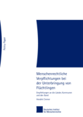 Policy Paper No. 26: Menschenrechtliche Verpflichtung bei der Unterbringung von Flüchtlingen 