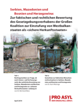 Serbien. Mazedonien und Bosnien und Herzegowina: Zur faktischen und rechtlichen Bewertung der Ausweitung des Gesetzgebungsvorhabens der Großen Koalition zur Einstufung von Westbalkanstaaten als "sichere Herkunftsländer"